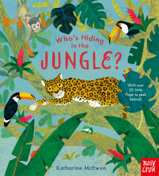 Kniha Who's Hiding in the Jungle? Katharine Mcewen