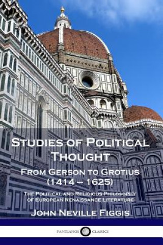 Kniha Studies of Political Thought Figgis John Neville Figgis