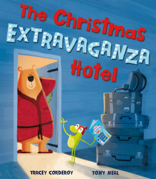 Книга Christmas Extravaganza Hotel Tracey Corderoy