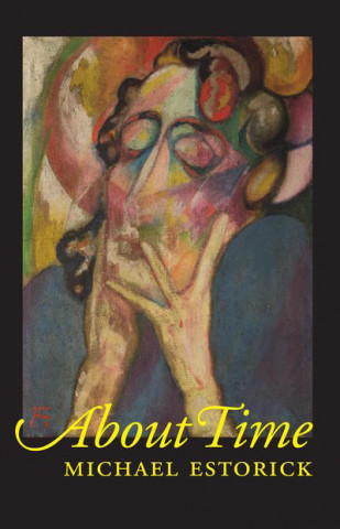 Knjiga About Time MICHAEL ESTORICK