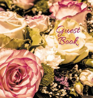 Kniha Wedding Guest Book (HARDCOVER) for Wedding Ceremonies, Anniversaries, Special Events & Functions, Commemorations, Parties. 