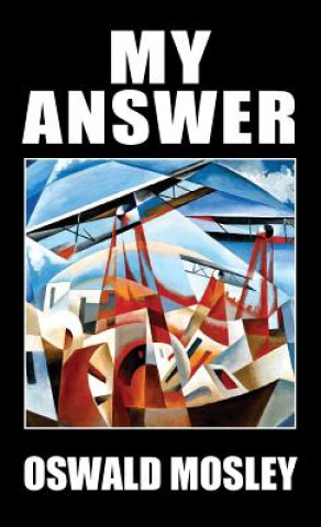 Книга My Answer Mosley Oswald Mosley