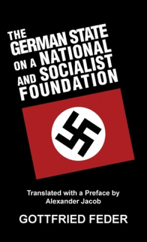 Kniha German State on a National and Socialist Foundation Feder Gottfried Feder