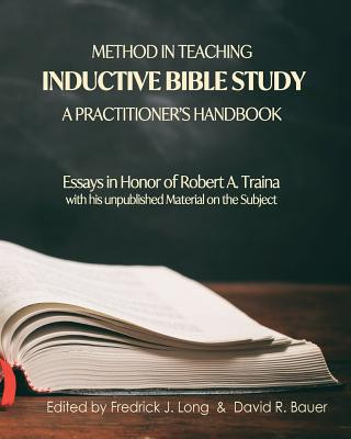 Kniha Method in Teaching Inductive Bible Study-A Practitioner's Handbook Long Fredrick J. Long