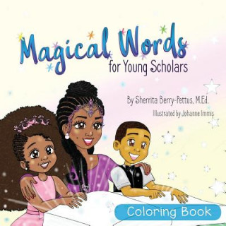 Kniha Magical Words for Young Scholars- Coloring Book Berry-Pettus Sherrita Berry-Pettus