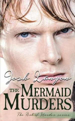 Kniha Mermaid Murders Josh Lanyon
