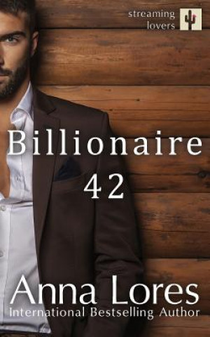 Kniha Billionaire 42 Anna Lores