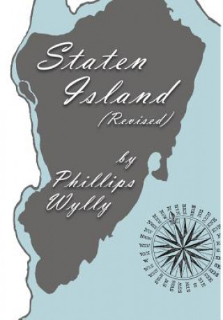 Knjiga Staten Island Phillips Wylly
