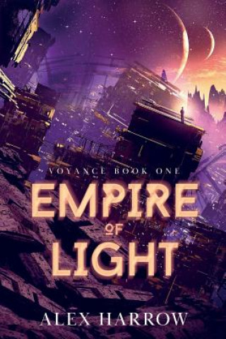 Kniha Empire of Light Harrow Alex Harrow