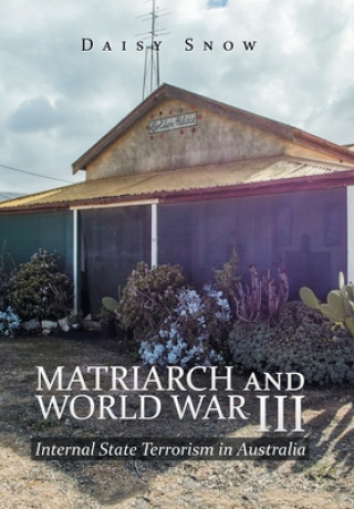 Buch Matriarch and World War Iii Daisy Snow