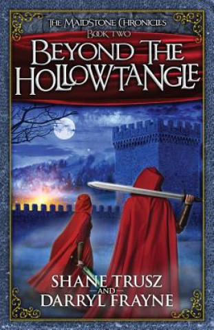 Knjiga Beyond the Hollowtangle Trusz Shane Trusz