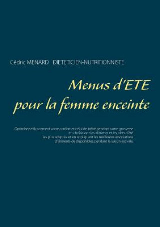 Kniha Menus d'ete pour la femme enceinte Cédric Ménard