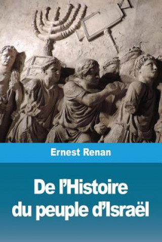 Книга De l'Histoire du peuple d'Israel Renan Ernest Renan