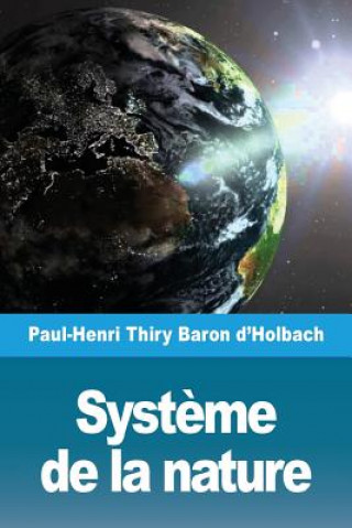 Carte Systeme de la nature Thiry Baron d'Holbach Paul-Henri Thiry Baron d'Holbach