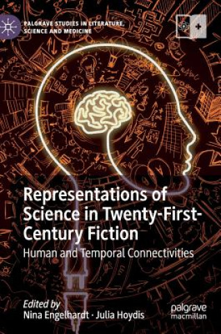 Carte Representations of Science in Twenty-First-Century Fiction Nina Engelhardt