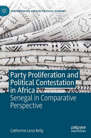 Carte Party Proliferation and Political Contestation in Africa Catherine Lena Kelly