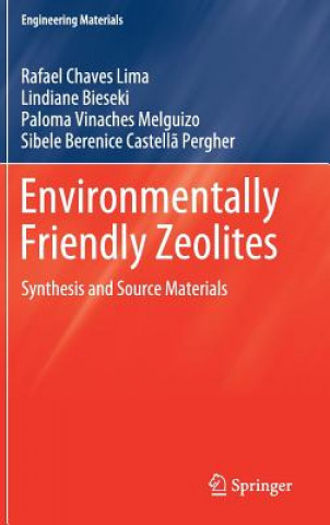 Book Environmentally Friendly Zeolites Sibele Berenice Castella Pergher