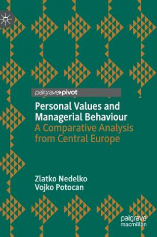 Kniha Personal Values and Managerial Behaviour Zlatko Nedelko