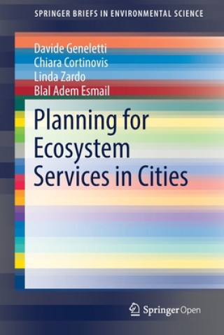 Kniha Planning for Ecosystem Services in Cities Davide Geneletti