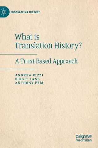Kniha What is Translation History? Andrea Rizzi