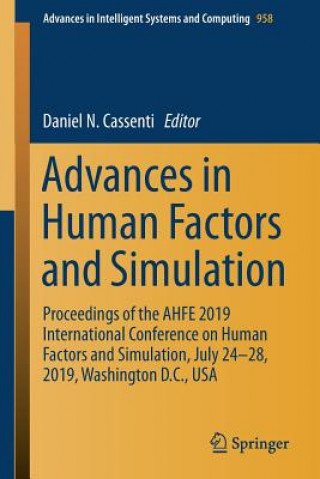 Kniha Advances in Human Factors and Simulation Daniel N. Cassenti