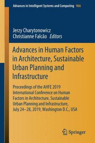 Livro Advances in Human Factors in Architecture, Sustainable Urban Planning and Infrastructure Jerzy Charytonowicz