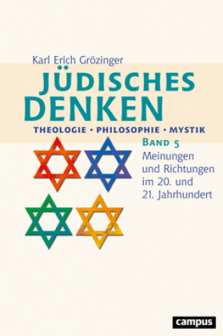 Kniha Jüdisches Denken: Theologie - Philosophie - Mystik Karl Erich Grözinger