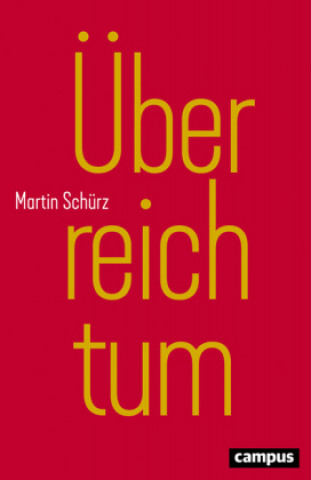 Libro Überreichtum Martin Schürz