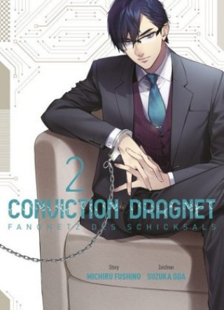 Könyv Conviction Dragnet: Fangnetz des Schicksals Michiru Fushino