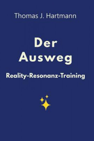 Knjiga Der Ausweg Thomas J. Hartmann