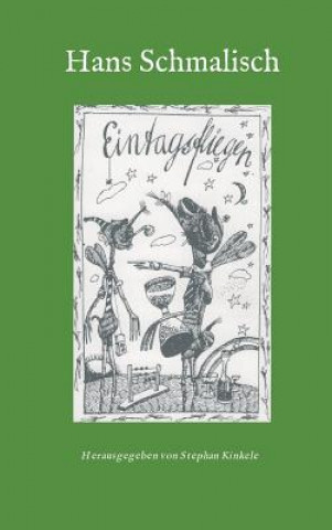 Knjiga Eintagsfliegen Hans Schmalisch