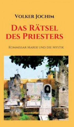 Knjiga Das Rätsel des Priesters Volker Jochim