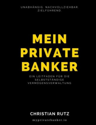 Kniha Mein Private Banker Christian Rutz