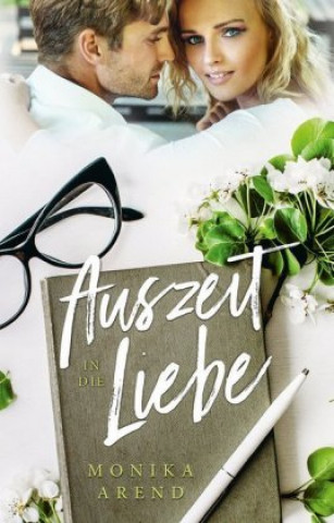 Книга Auszeit in die Liebe Monika Arend