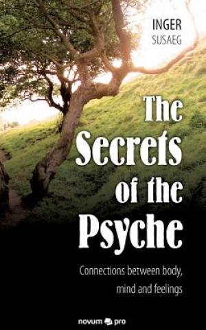 Könyv Secrets of the Psyche Inger Susaeg
