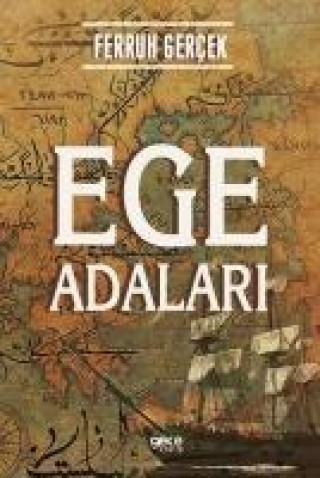 Knjiga Ege Adalari Ferruh Gercek