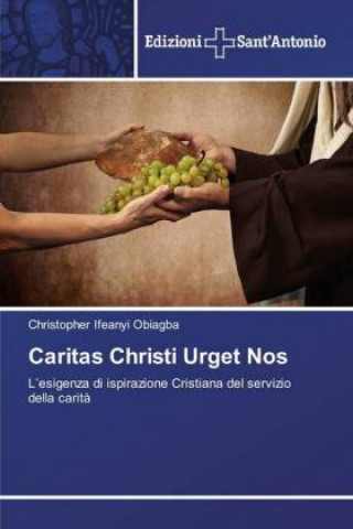 Kniha Caritas Christi Urget Nos Christopher Ifeanyi Obiagba