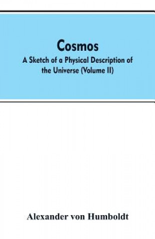 Könyv Cosmos Alexander Von Humboldt