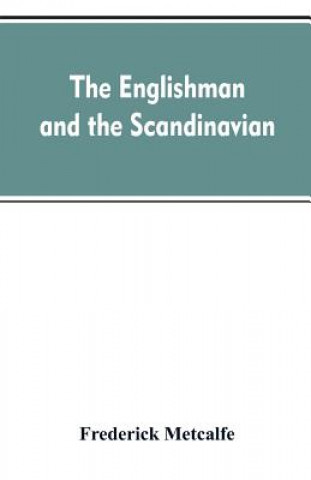 Carte Englishman and the Scandinavian Frederick Metcalfe