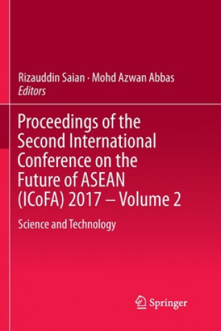 Livre Proceedings of the Second International Conference on the Future of ASEAN (ICoFA) 2017 - Volume 2 Rizauddin Saian