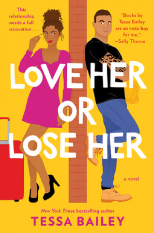 Carte Love Her or Lose Her Tessa Bailey