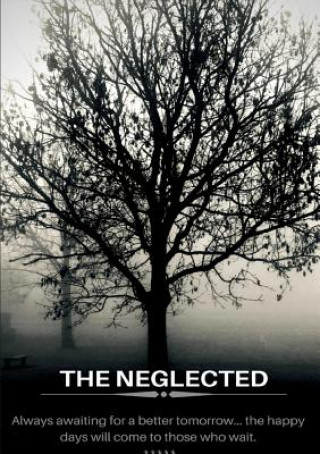 Kniha Neglected Dana Hux