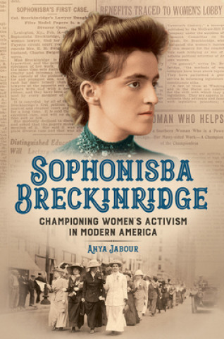 Kniha Sophonisba Breckinridge Anya Jabour