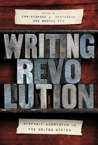 Kniha Writing Revolution Christopher J. Castaneda