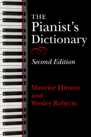 Buch Pianist's Dictionary, Second Edition Maurice Hinson