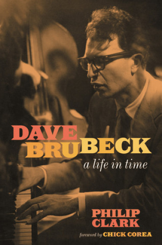 Könyv Dave Brubeck Philip Clark