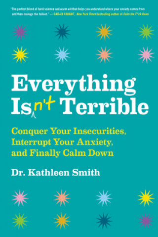 Book Everything Isn't Terrible Kathleen Smith