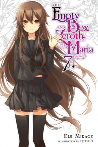 Książka Empty Box and Zeroth Maria, Vol. 7 (light novel) Eiji Mikage