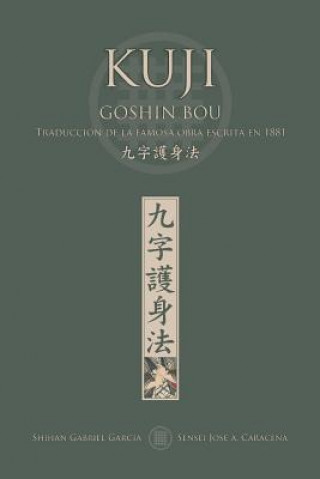 Carte KUJI GOSHIN BOU. Traduccion de la famosa obra publicada en 1881 Gabriel Garcia