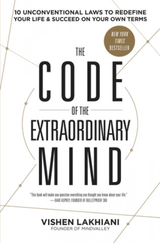 Kniha Code of the Extraordinary Mind Vishen Lakhiani